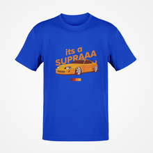 Load image into Gallery viewer, It&#39;s a Supraaa Premium Quality T-shirt FREE Shipping Worldwide!!