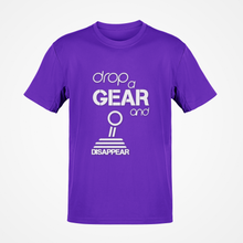 Load image into Gallery viewer, Drop a gear and disappear Premium Quality T-shirt FREE Shipping Worldwide!!