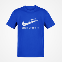 Load image into Gallery viewer, Just Drift It Premium Quality T-shirt FREE Shipping Worldwide!!