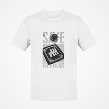 Charger l&#39;image dans la galerie, T-shirt de qualité supérieure Save The Manuals Livraison GRATUITE dans le monde entier !!