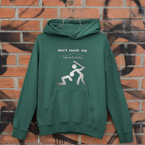 Don't touch my Mustang Hoodie FREE Shipping Worldwide!!