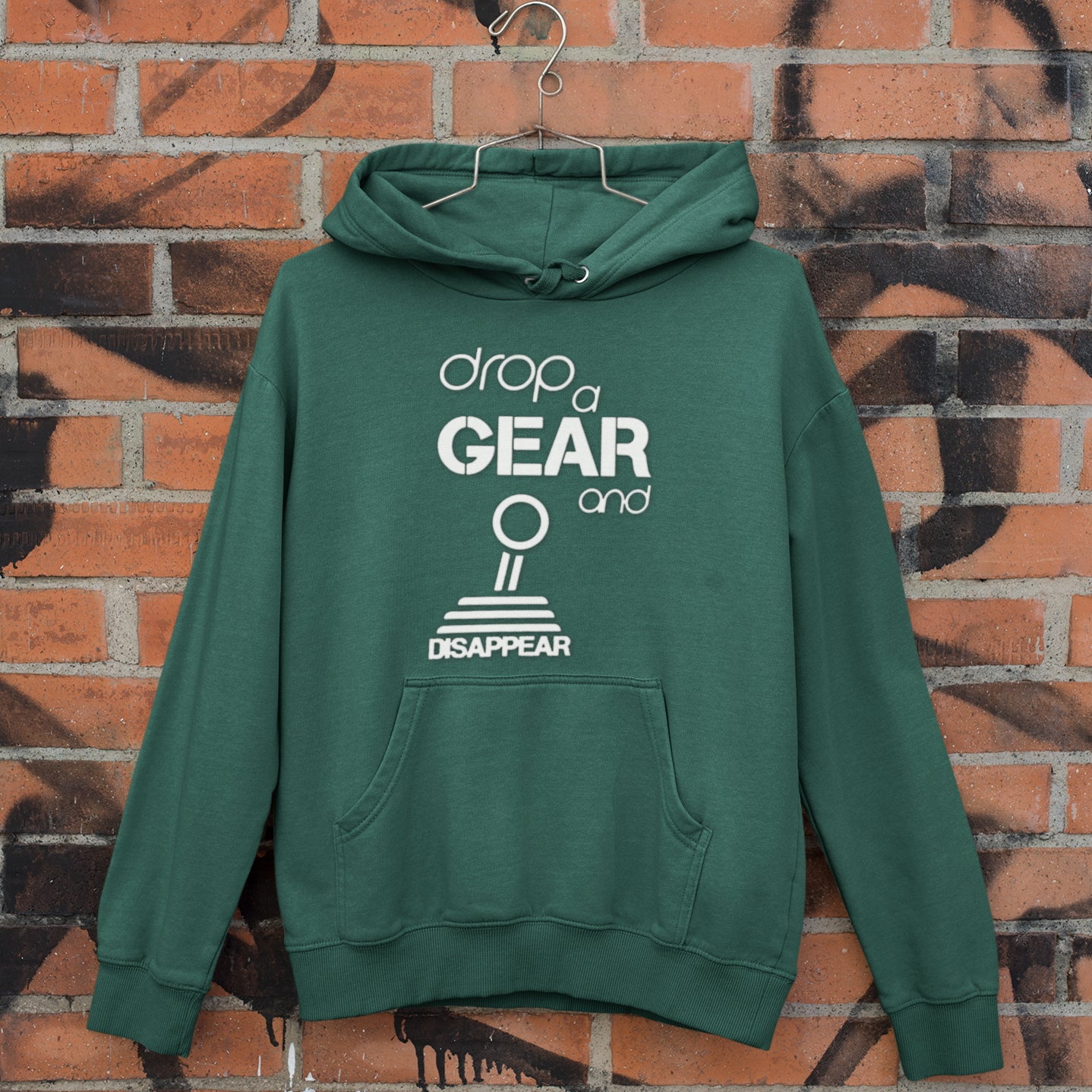 drop a gear and disappear Drop a gear and disappear