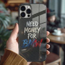 Load image into Gallery viewer, Need Money For BMW Tempered Glass iPhone Case FREE Shipping Worldwide!