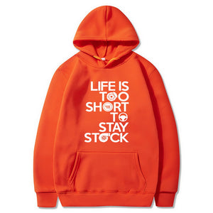 Life is to short Hoodie FREE Shipping Worldwide!! - Sports Car Enthusiasts