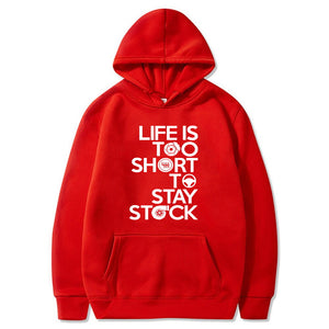 Life is to short Hoodie FREE Shipping Worldwide!! - Sports Car Enthusiasts