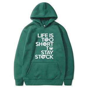 Life is to short Hoodie FREE Shipping Worldwide!! - Sports Car Enthusiasts