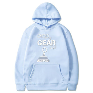 Drop a gear Hoodie FREE Shipping Worldwide!! - Sports Car Enthusiasts
