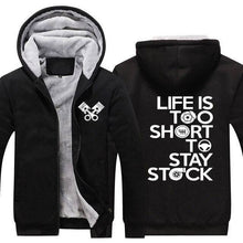Load image into Gallery viewer, Life is too short to stay stock Top Quality Hoodie FREE Shipping Worldwide!! - Sports Car Enthusiasts