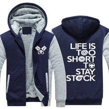 Load image into Gallery viewer, Life is too short to stay stock Top Quality Hoodie FREE Shipping Worldwide!! - Sports Car Enthusiasts
